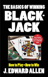 Title: The Basics of Winning Blackjack, Author: J Edward Allen