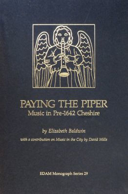 Paying the Piper: Music in Pre-1642 Cheshire