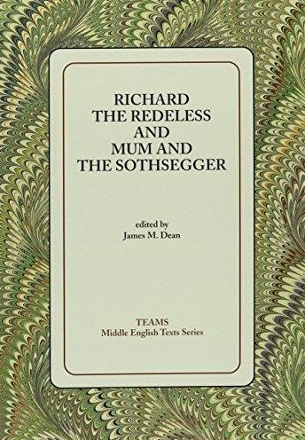 Richard the Redeless and Mum and the Sothsegger