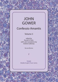 Title: Confessio Amantis, Volume 3, Author: John Gower