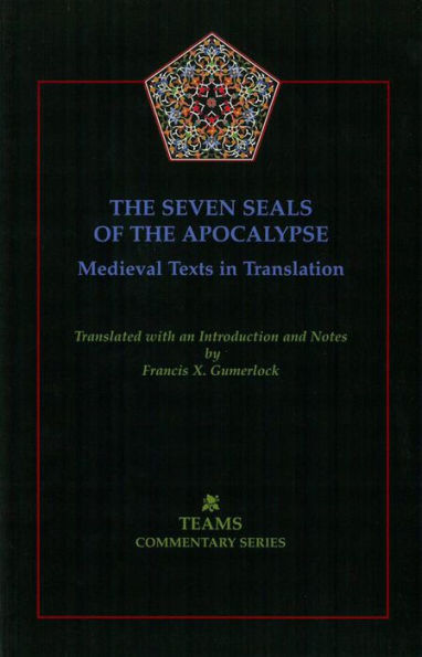 The Seven Seals of the Apocalypse: Medieval Texts in Translation