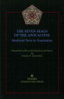 The Seven Seals of the Apocalypse: Medieval Texts in Translation