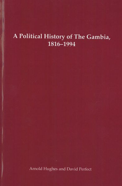 A Political History of the Gambia, 1816-1994