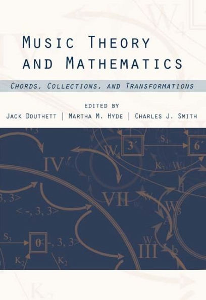 Music Theory and Mathematics: Chords, Collections, and Transformations