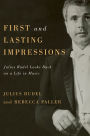 First and Lasting Impressions: Julius Rudel Looks Back on a Life in Music