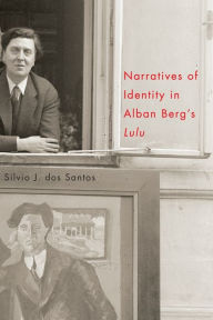 Title: Narratives of Identity in Alban Berg's 