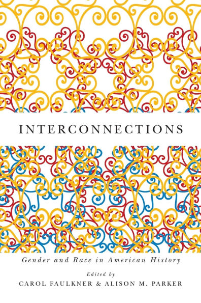 Interconnections: Gender and Race American History