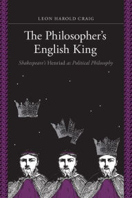 Title: The Philosopher's English King: Shakespeare's 