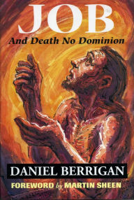 Title: Job: And Death No Dominion, Author: Daniel Berrigan