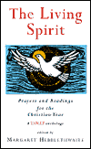 The Living Spirit: Prayers and Readings for the Christian Year