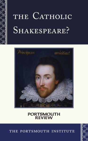 The Catholic Shakespeare?: Portsmouth Review