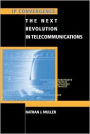 IP Convergence: The Next Revolution in Telecommunications / Edition 1