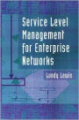 Service Level Management for Enterprise Networks / Edition 1