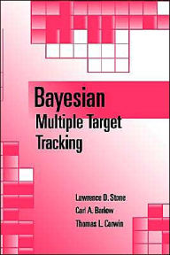 Title: Bayesian Multiple Target Tracking, Author: Lawrence D. Stone