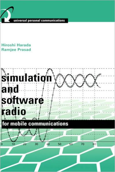 Simulation And Software Radio For Mobile Communications
