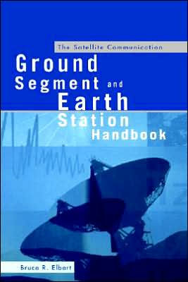 The Satellite Communication Ground Segment And Earth Station Handbook