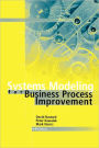 Systems Modeling For Business Process Improvement / Edition 1