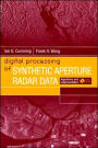 Digital Signal Processing of Synthetic Aperture Radar Data: Algorithms and Implementation