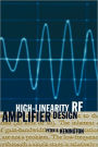 High-Linearity Rf Amplifier Design