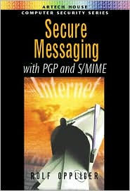 Secure Messaging with PGP and S/Mime