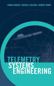 Title: Telemetry Systems Engineering, Author: Frank Carden