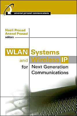 WLAN Systems and Wireless IP for Next Generation Communications