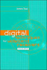 Title: Digital Techniques For Wideband Receivers / Edition 2, Author: James B. Y. Tsui