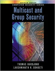 Title: Multicast and Group Security, Author: Thomas Hardjono