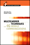 Title: Multicarrier Techniques for 4G Mobile Communications, Author: Shinsuke Hara