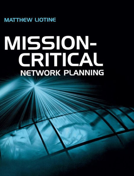 Mission-Critical Network Planning