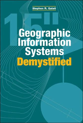 Geographic Information Systems Demystified