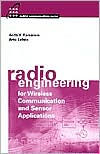 Radio Engineering for Wireless Communication and Sensor Applications