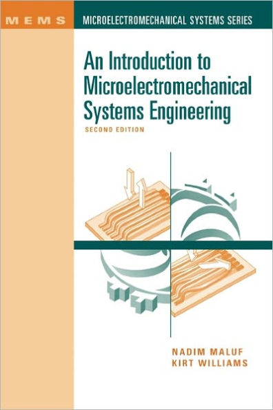 Introduction to Microelectromechanical Systems Engineering / Edition 2