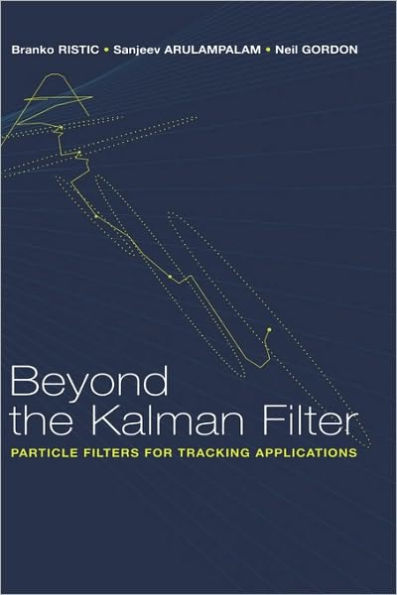Beyond The Kalman Filter