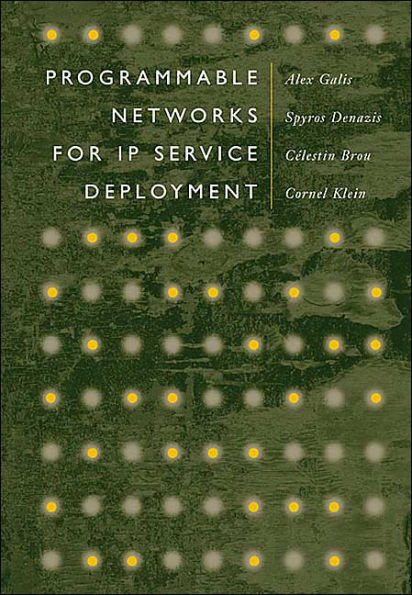 Programmable Networks for IP Service Deployment: Management and Rapid Service Deployment