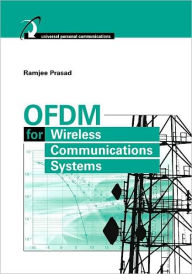 Title: OFDM for Wireless Communications Systems(Universal Personal Communications Series), Author: Ramjee Prasad