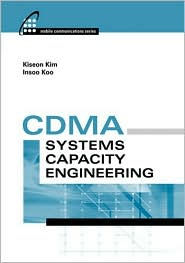 Title: CDMA Systems Capacity Engineering, Author: Kisson Kim
