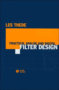 Title: Practical Analog and Digital Filter Design(Artech House Microwave Library Series), Author: Les Thede