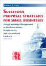 Successful Proposal Strategies For Small Businesses 4th Edition