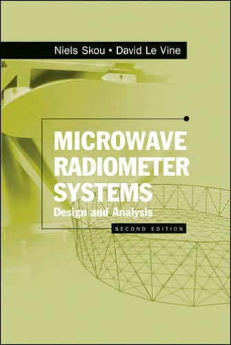 Microwave Radiometer Systems: Design and Analysis / Edition 2