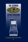 The German Enigma Cipher Machine