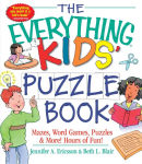 Alternative view 1 of The Everything Kids' Puzzle Book: Mazes, Word Games, Puzzles & More! Hours of Fun!