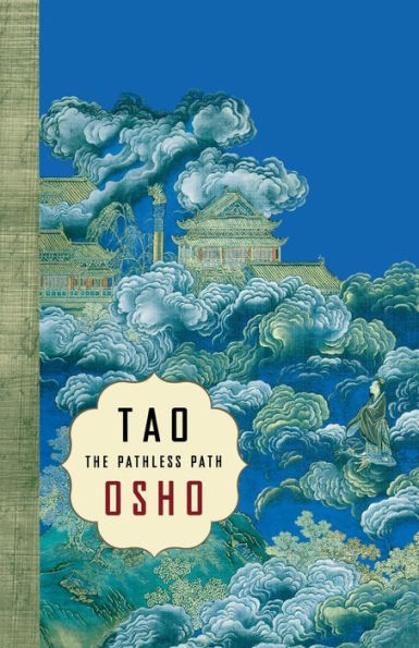 Tao: The Pathless Path: The Pathless Path