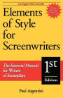 Elements of Style for Screenwriters: The Essential Manual for Writers of Screenplays