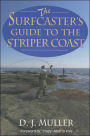 Surfcaster's Guide to the Striper Coast