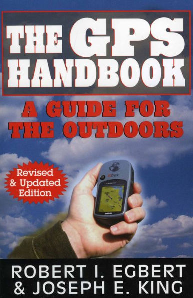 GPS Handbook: A Guide for the Outdoors