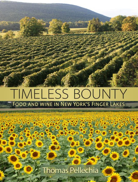 Timeless Bounty: Food and Wine New York's Finger Lakes