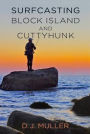 Surfcasting Block Island and Cuttyhunk