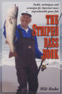 The Striped Bass Book: Tackle, Techniques and Strategies for America's Most Unpredictable Game Fish