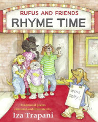 Title: Rufus and Friends: Rhyme Time, Author: Iza Trapani